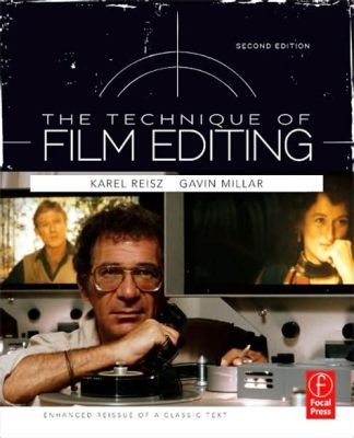  The Technique of Film Editing: A Journey Through Cinematic Time and Space