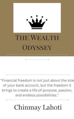  Wealth Without Work – A Malaysian Odyssey Through the Labyrinth of Financial Freedom